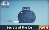 Secrets of the Ice – Part 4