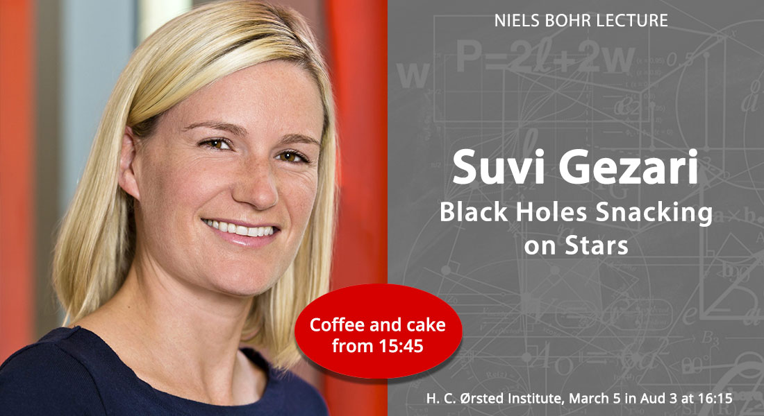 Niels Bohr Lecture by Suvi Gezari, Space Telescope Science Institute and Johns Hopkins University