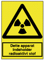Advarselsskilt: Dette apperat indeholder radioaktivt stof